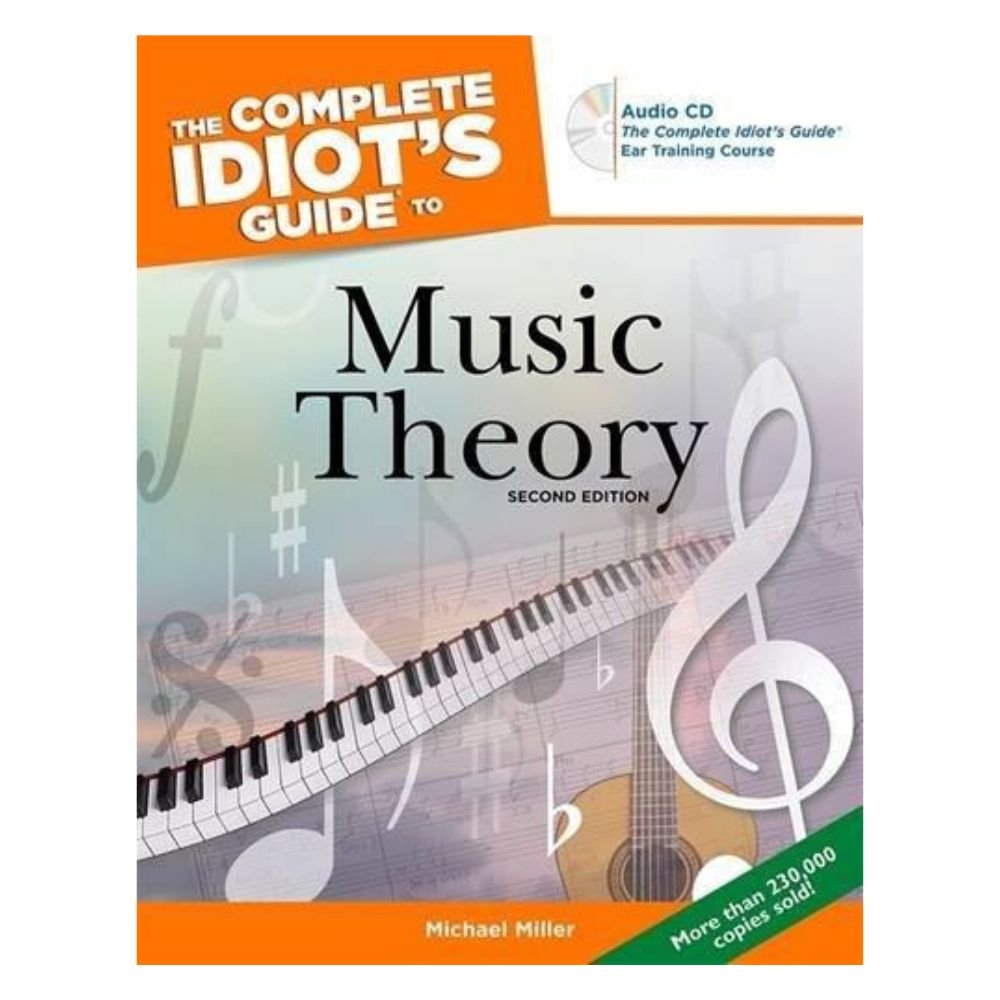 The Complete Idiot's Guide to Music Theory