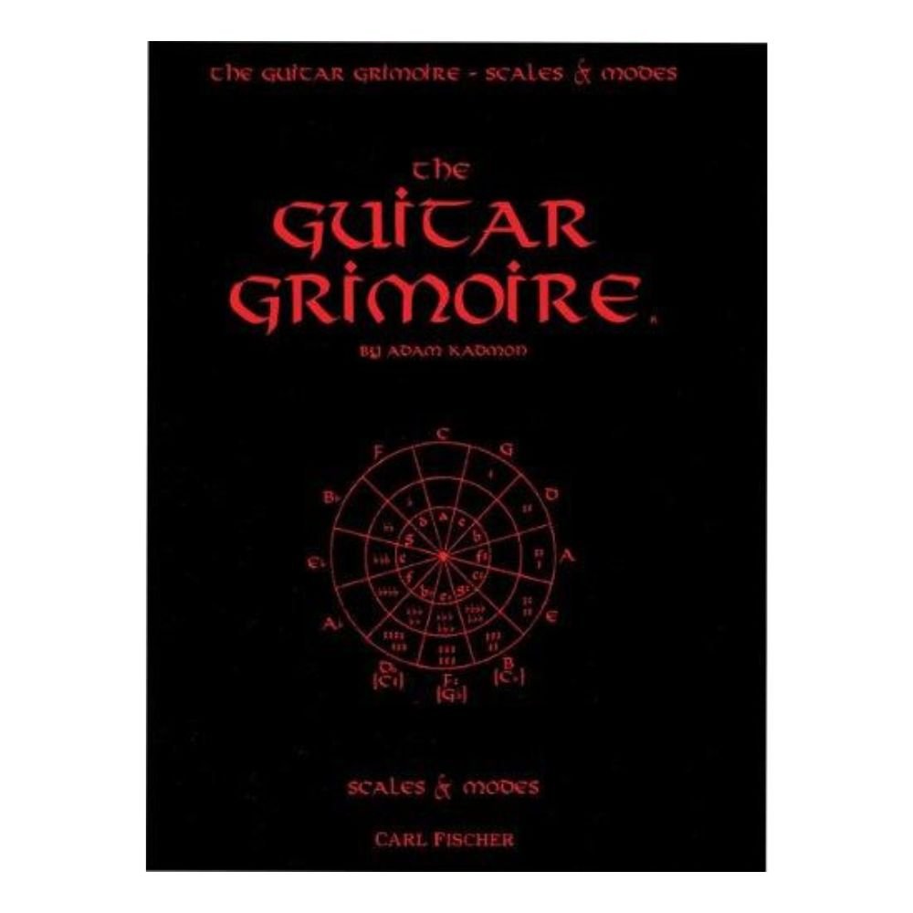 The Guitar Grimoire - A Compendium of Formulas for Guitar Scales and Modes